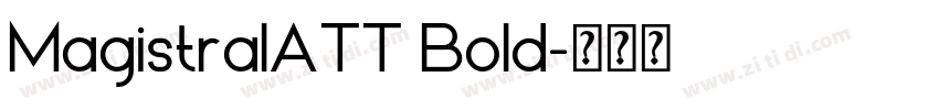 MagistralATT Bold字体转换
